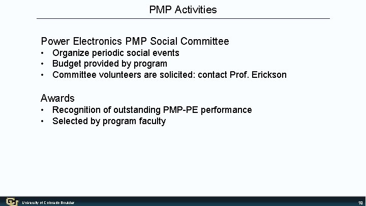 PMP Activities Power Electronics PMP Social Committee • Organize periodic social events • Budget