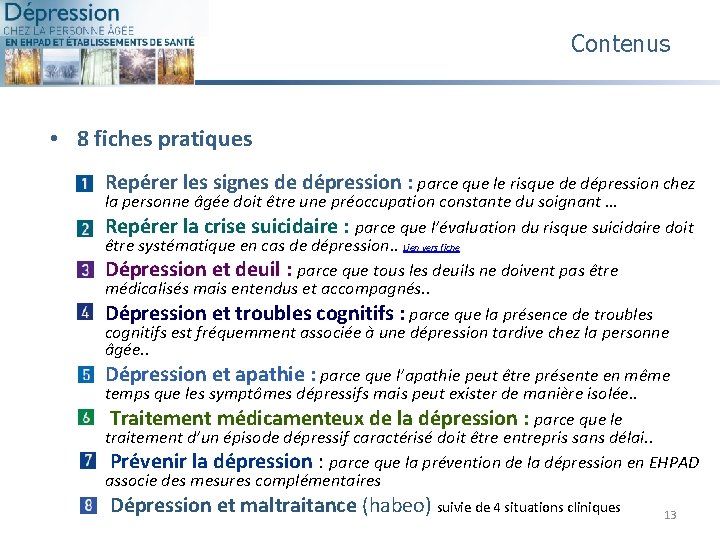 Contenus • 8 fiches pratiques Repérer les signes de dépression : parce que le