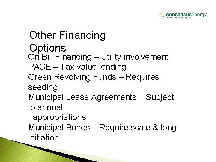 AECS, LLC Other Financing Options On Bill Financing – Utility involvement PACE – Tax