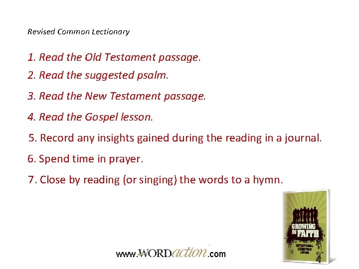 Revised Common Lectionary 1. Read the Old Testament passage. 2. Read the suggested psalm.