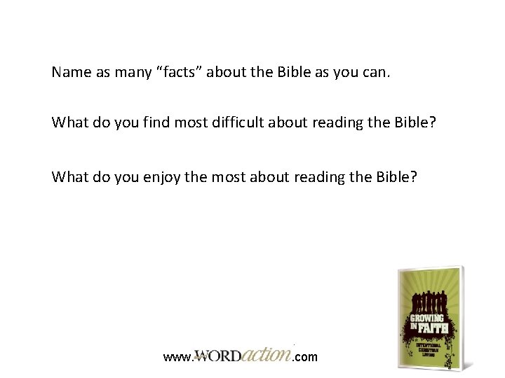 Name as many “facts” about the Bible as you can. What do you find