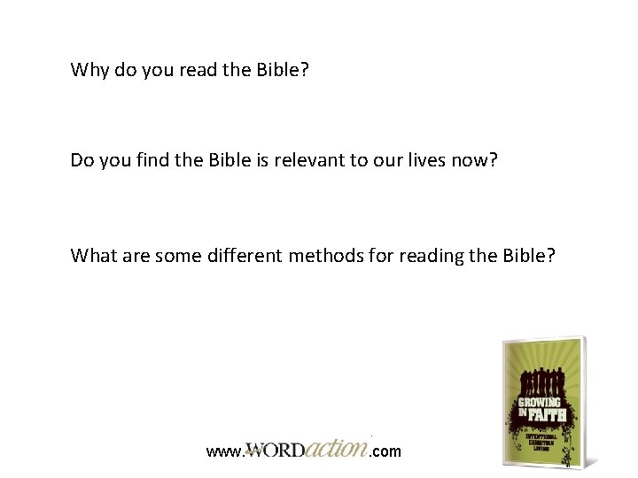 Why do you read the Bible? Do you find the Bible is relevant to