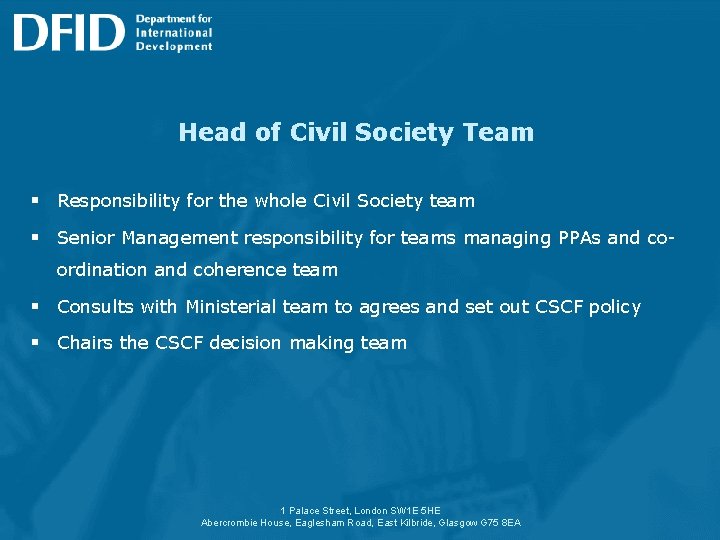 Head of Civil Society Team § Responsibility for the whole Civil Society team §