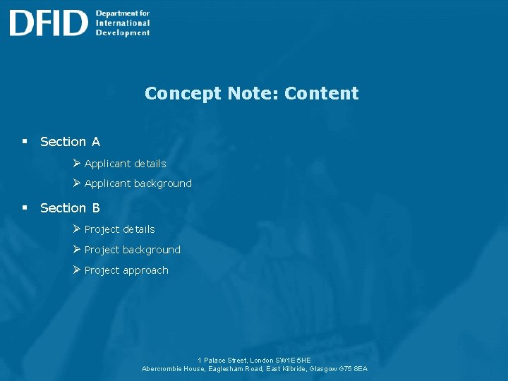 Concept Note: Content § Section A Ø Applicant details Ø Applicant background § Section