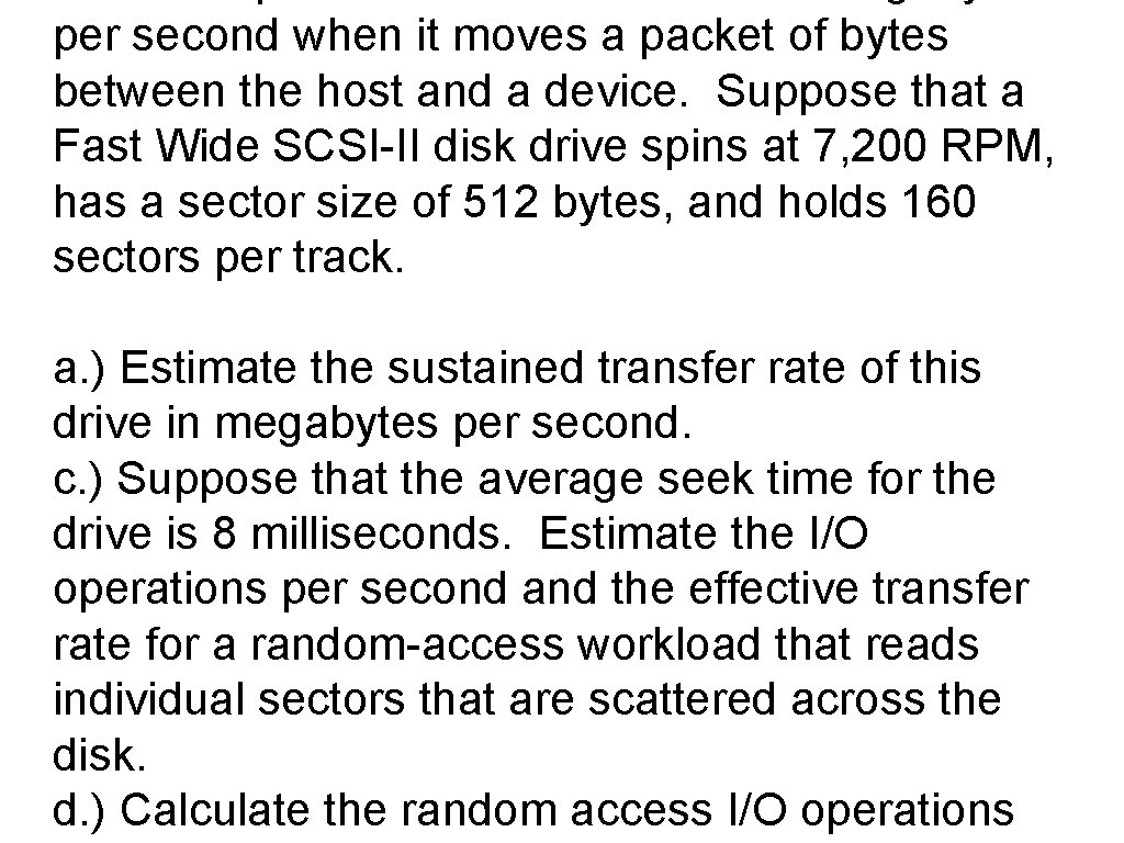 per second when it moves a packet of bytes between the host and a