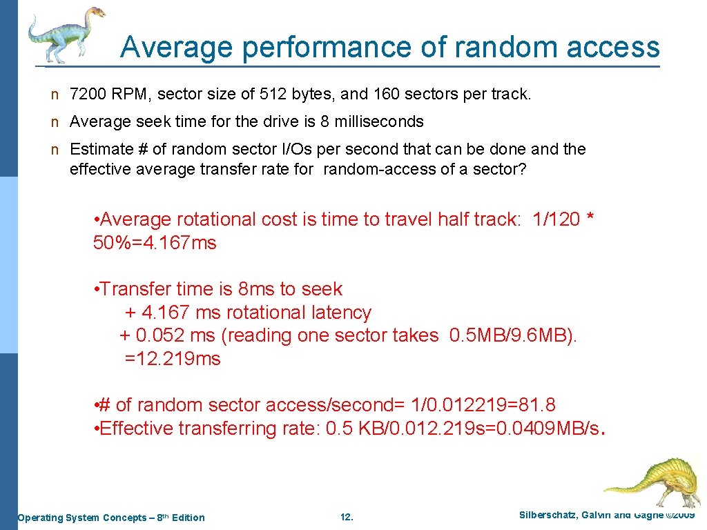 Average performance of random access n 7200 RPM, sector size of 512 bytes, and