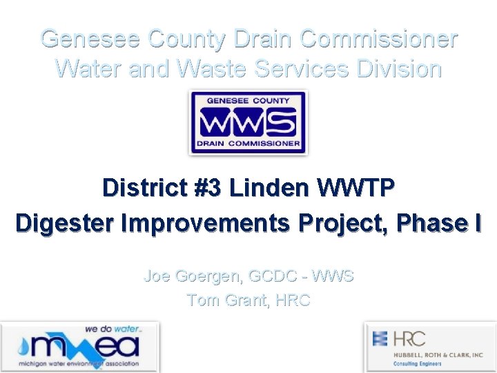 Genesee County Drain Commissioner Water and Waste Services Division District #3 Linden WWTP Digester
