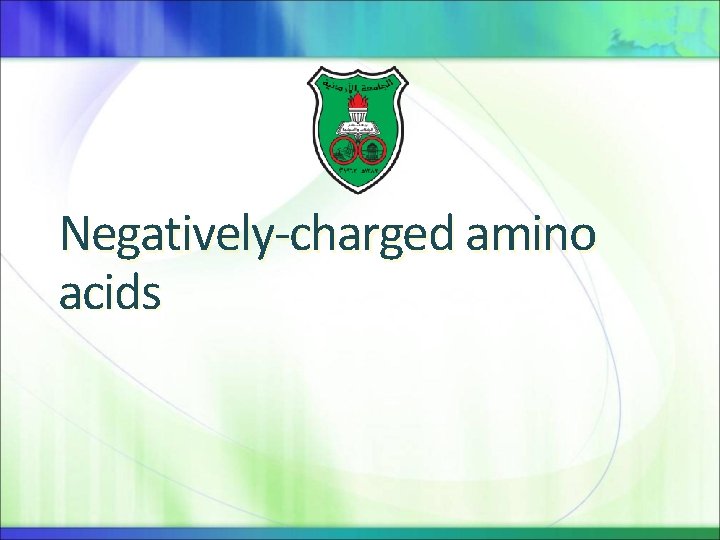 Negatively-charged amino acids 