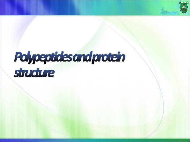 Polypeptidesandprotein structure 