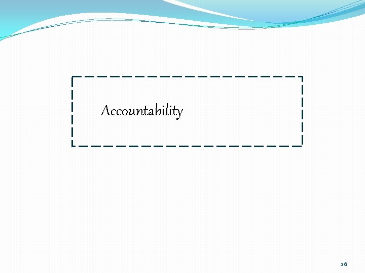 Accountability 26 