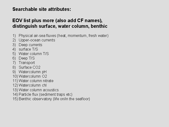 Searchable site attributes: EOV list plus more (also add CF names), distinguish surface, water