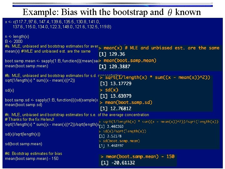 Example: Bias with the bootstrap and known x <- c(117. 7, 97. 6, 147.