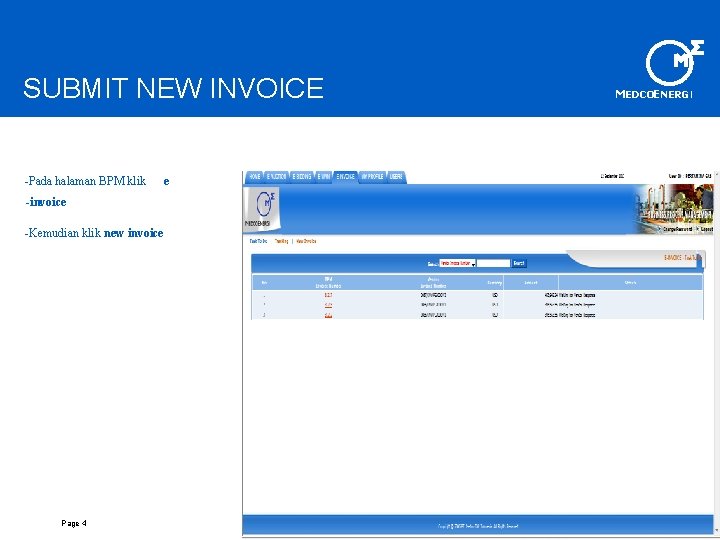 SUBMIT NEW INVOICE -Pada halaman BPM klik -invoice -Kemudian klik new invoice Page 4