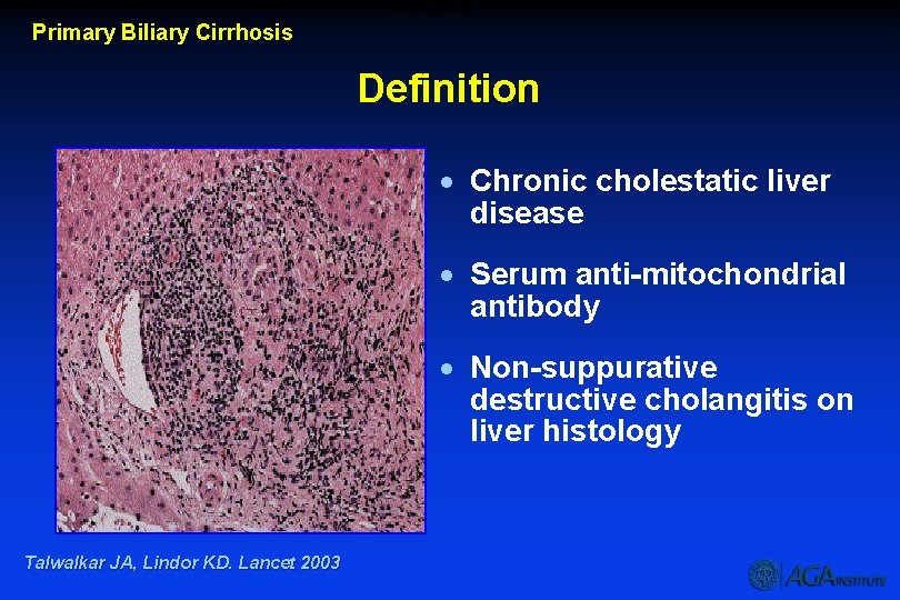 Definition - PBC Primary Biliary Cirrhosis Definition · Chronic cholestatic liver disease · Serum