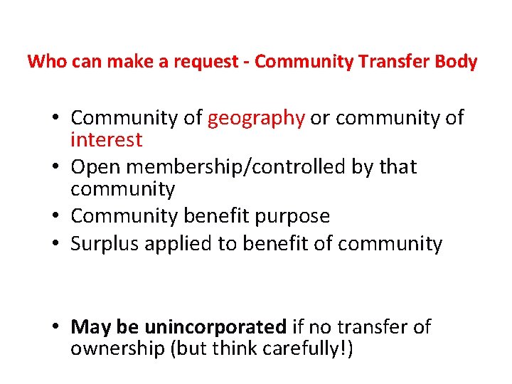 Who can make a request - Community Transfer Body • Community of geography or