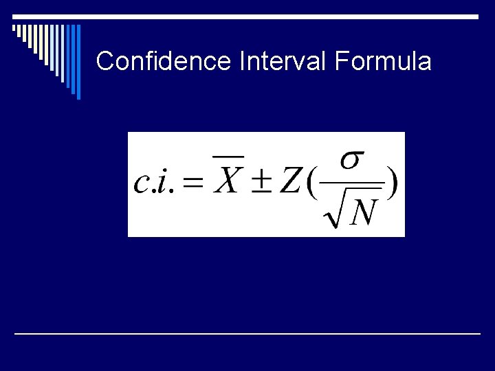 Confidence Interval Formula 