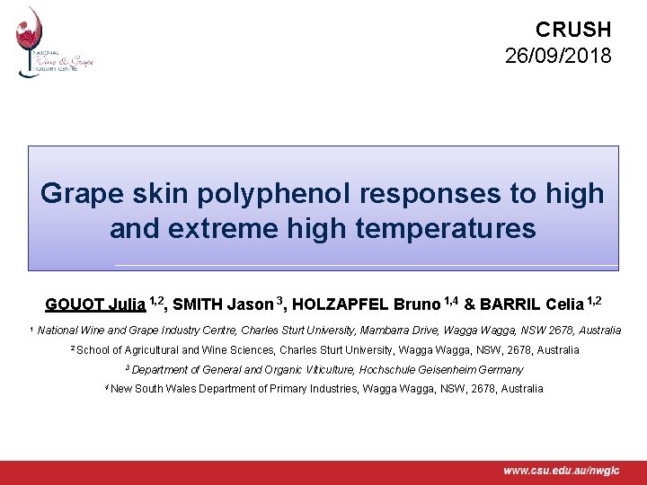 CRUSH 26/09/2018 Grape skin polyphenol responses to high and extreme high temperatures GOUOT Julia