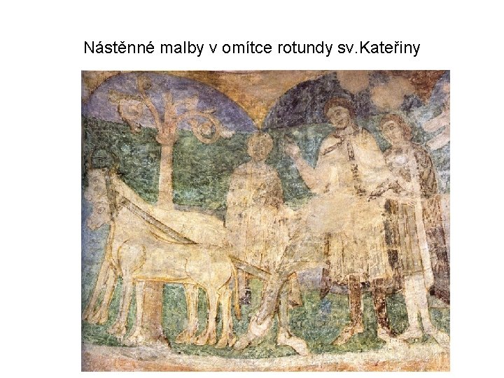 Nástěnné malby v omítce rotundy sv. Kateřiny 