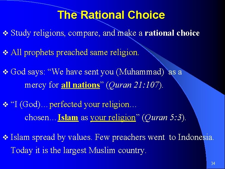 The Rational Choice v Study v All religions, compare, and make a rational choice