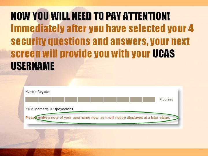 NOW YOU WILL NEED TO PAY ATTENTION! Immediately after you have selected your 4