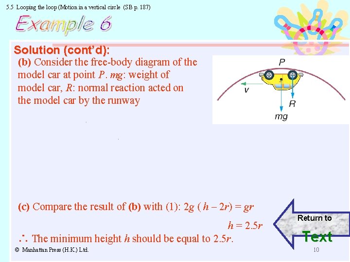 5. 5 Looping the loop (Motion in a vertical circle (SB p. 187) Solution