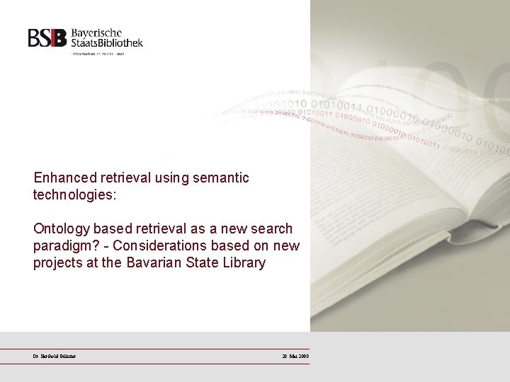 Enhanced retrieval using semantic technologies: Ontology based retrieval as a new search paradigm? -