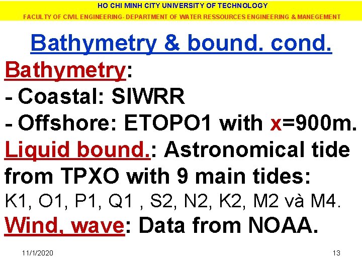 HO CHI MINH CITY UNIVERSITY OF TECHNOLOGY FACULTY OF CIVIL ENGINEERING- DEPARTMENT OF WATER