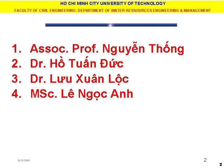 HO CHI MINH CITY UNIVERSITY OF TECHNOLOGY FACULTY OF CIVIL ENGINEERING- DEPARTMENT OF WATER