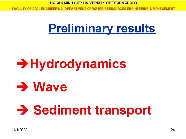 HO CHI MINH CITY UNIVERSITY OF TECHNOLOGY FACULTY OF CIVIL ENGINEERING- DEPARTMENT OF WATER