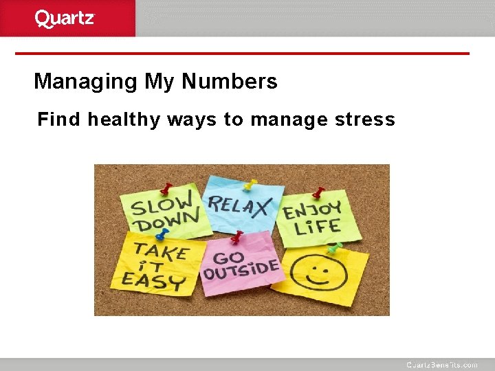 Managing My Numbers Find healthy ways to manage stress 