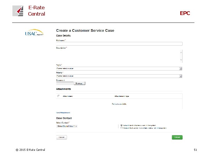 E-Rate Central © 2015 E-Rate Central EPC 51 