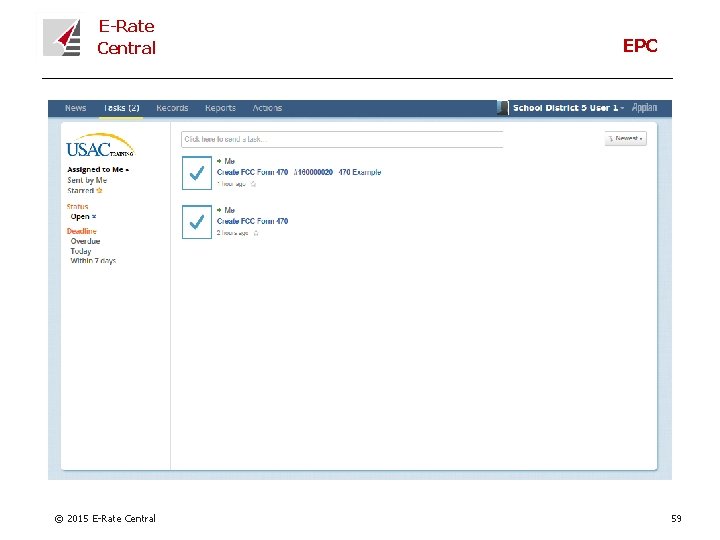 E-Rate Central © 2015 E-Rate Central EPC 59 