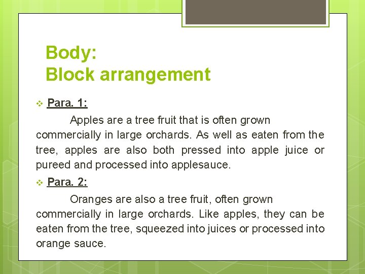 Body: Block arrangement v Para. 1: Apples are a tree fruit that is often