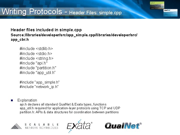 Writing Protocols - Header Files: simple. cpp Header files included in simple. cpp Source: