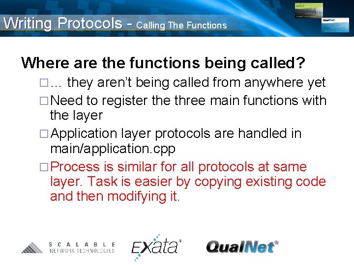 Writing Protocols - Calling The Functions Where are the functions being called? ¨… they