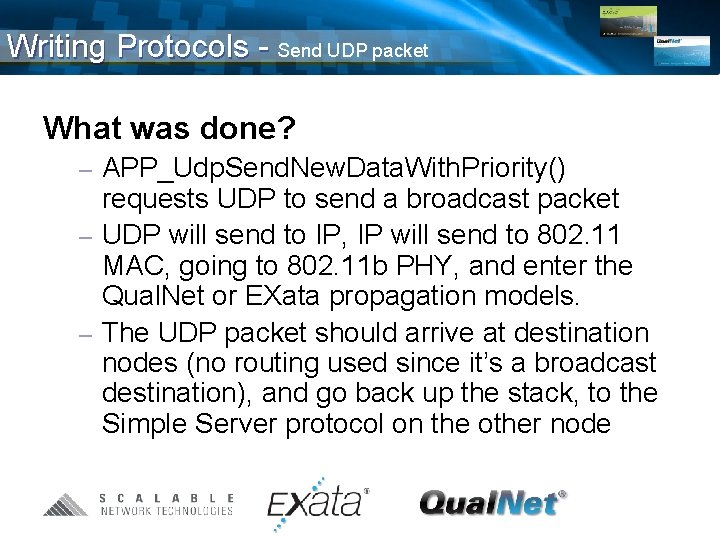 Writing Protocols - Send UDP packet What was done? APP_Udp. Send. New. Data. With.