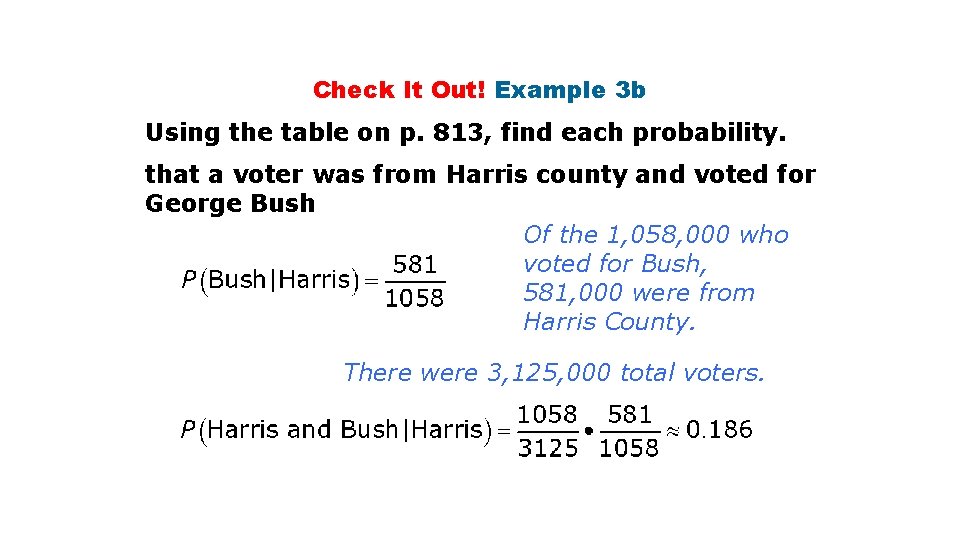 Check It Out! Example 3 b Using the table on p. 813, find each