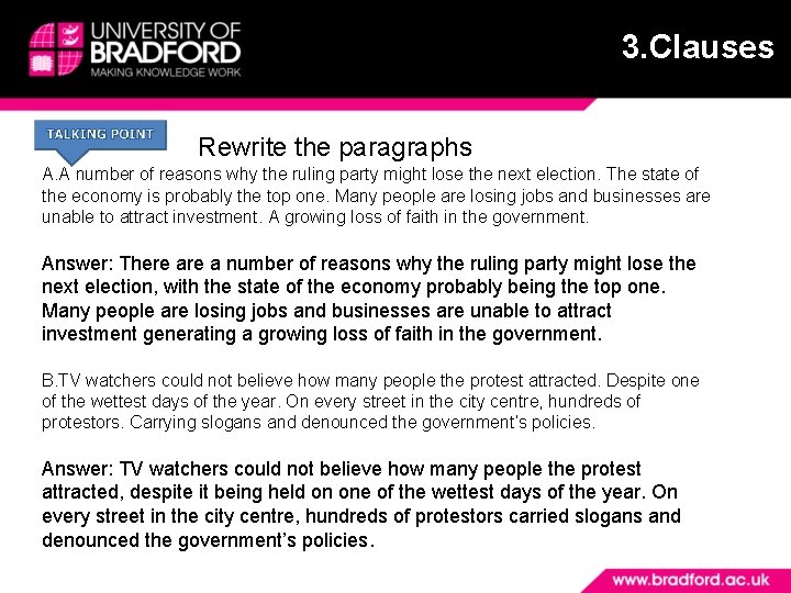 3. Clauses Rewrite the paragraphs A. A number of reasons why the ruling party