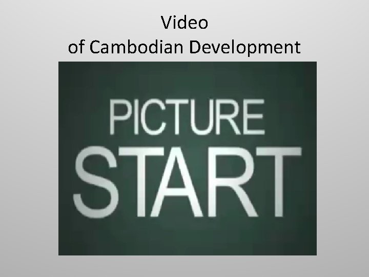 Video of Cambodian Development 