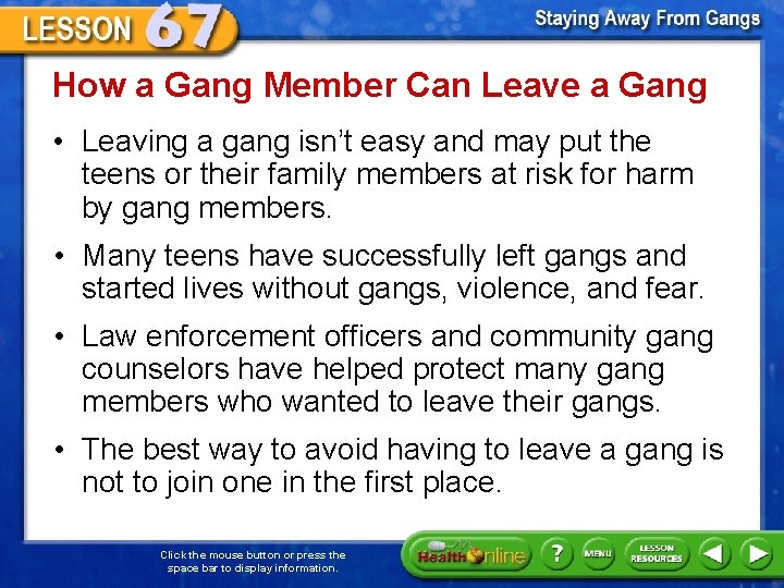 How a Gang Member Can Leave a Gang • Leaving a gang isn’t easy