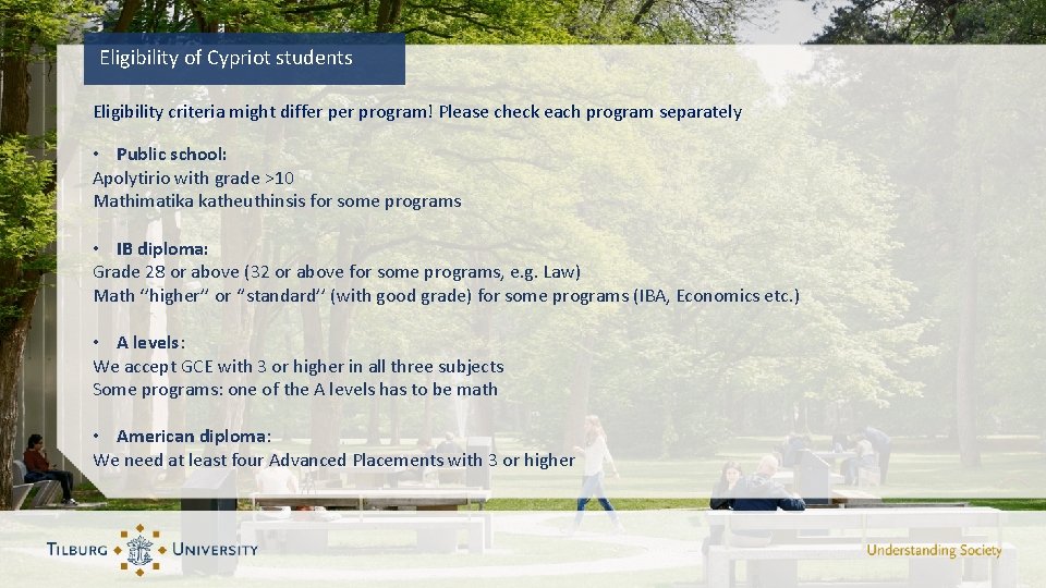 Eligibility of Cypriot students Eligibility criteria might differ program! Please check each program separately