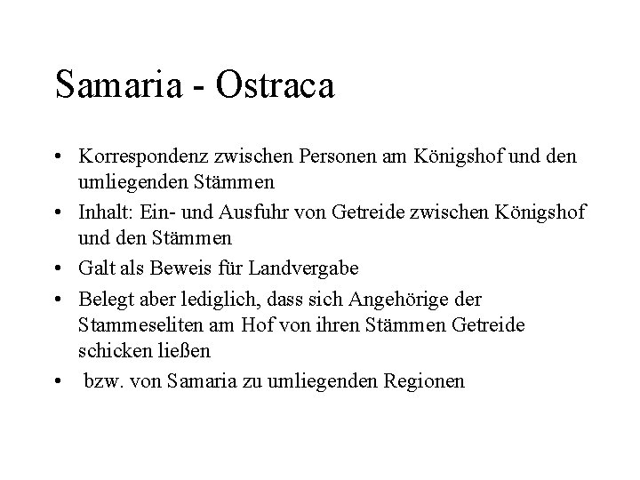 Samaria - Ostraca • Korrespondenz zwischen Personen am Königshof und den umliegenden Stämmen •