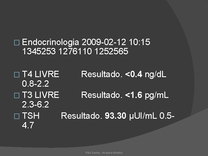 � Endocrinologia 2009 -02 -12 10: 15 1345253 1276110 1252565 � T 4 LIVRE