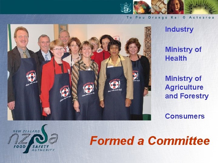 Industry Ministry of Health Ministry of Agriculture and Forestry Consumers Formed a Committee 