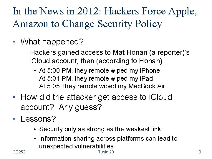 In the News in 2012: Hackers Force Apple, Amazon to Change Security Policy •