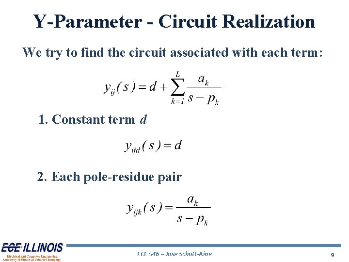 Y-Parameter - Circuit Realization We try to find the circuit associated with each term:
