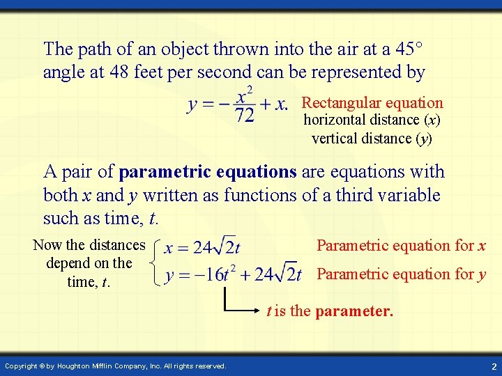The path of an object thrown into the air at a 45° angle at The path of an object thrown into the air at a 45° angle at