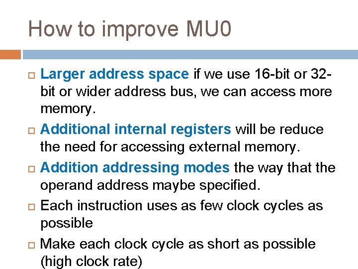 How to improve MU 0 Larger address space if we use 16 -bit or
