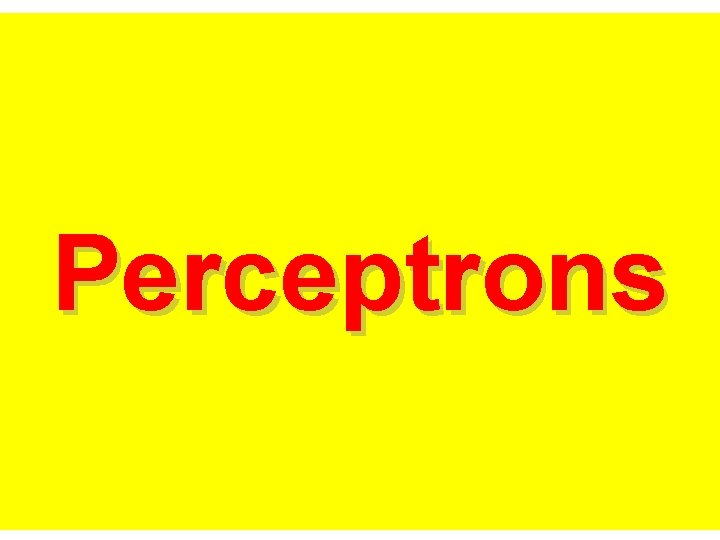 Perceptrons 