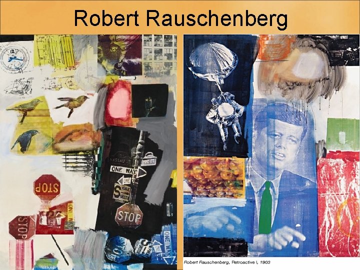 Robert Rauschenberg 